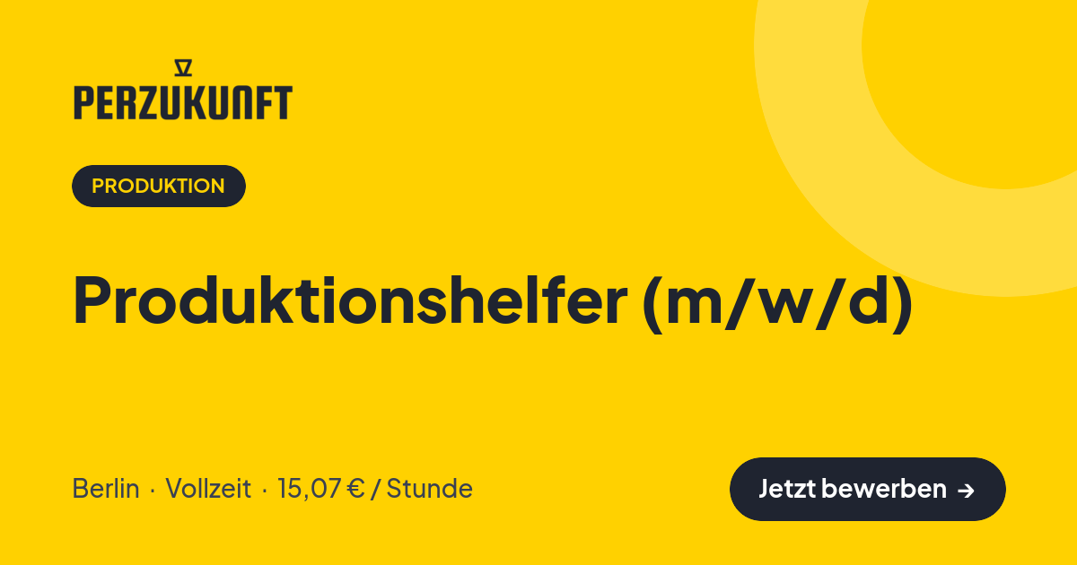 Stellenangebot: Produktionshelfer (m/w/d) – Produktion Jobs in Berlin – perZukunft