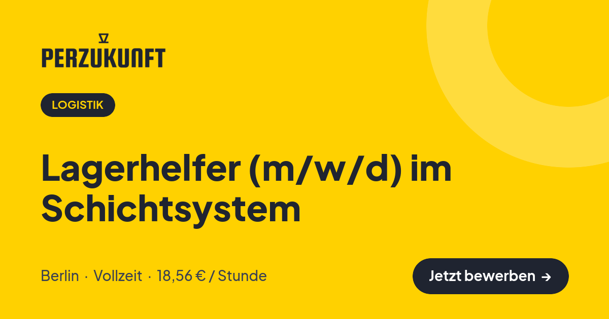 Stellenangebot: Lagerhelfer (m/w/d) im Schichtsystem – Logistik Jobs in Berlin – perZukunft