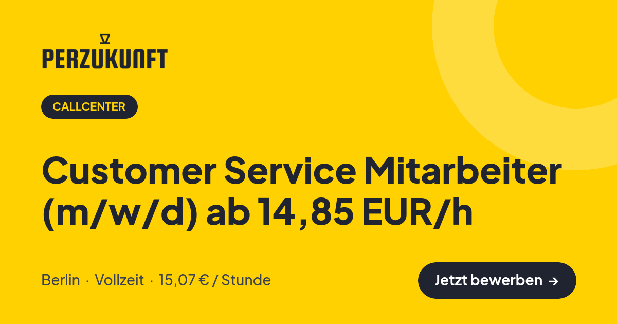 Stellenangebot: Customer Service Mitarbeiter (m/w/d) ab 14,85 EUR/h – Callcenter Jobs in Berlin – perZukunft
