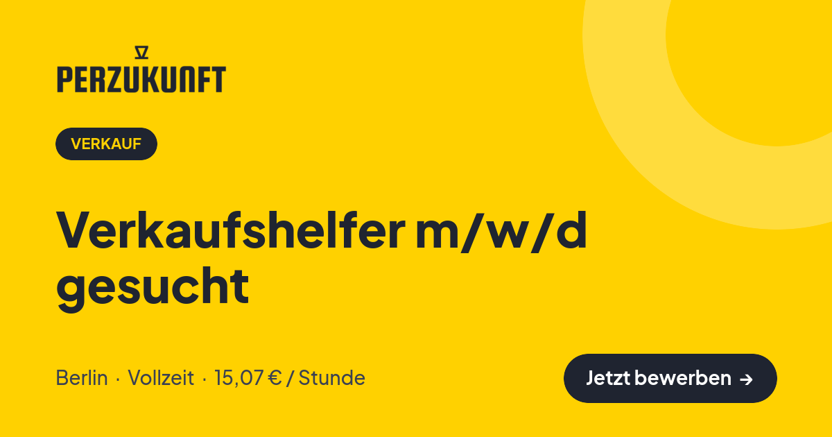 Stellenangebot: Verkaufshelfer m/w/d gesucht – Verkauf Jobs in Berlin – perZukunft
