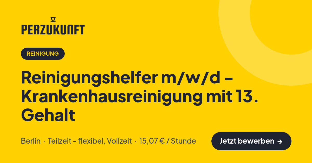 Stellenangebot: Reinigungshelfer m/w/d - Krankenhausreinigung mit 13. Gehalt – Reinigung Jobs in Berlin – perZukunft