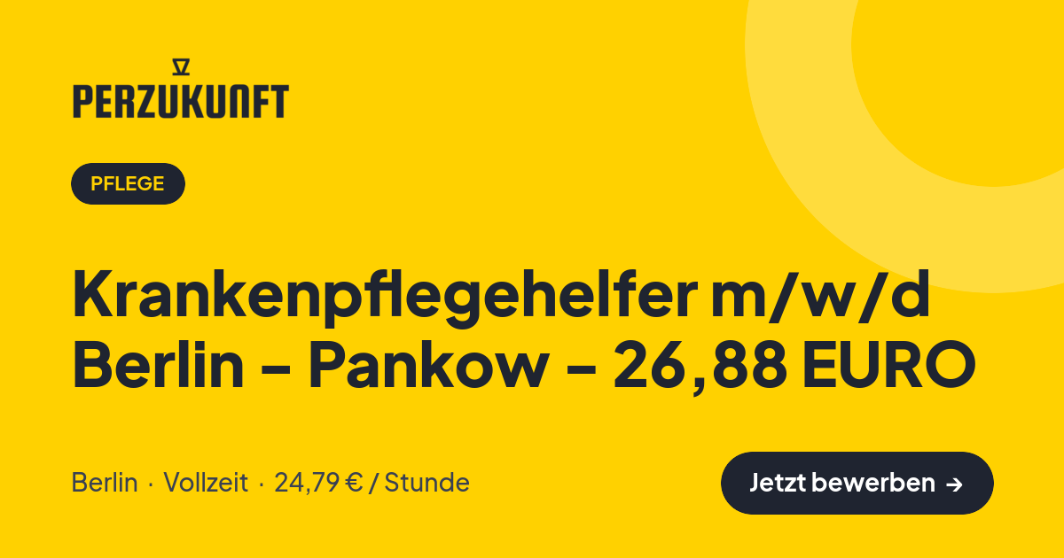 Stellenangebot: Krankenpflegehelfer m/w/d Berlin - Pankow - 26,88 EURO – Pflege Jobs in Berlin – perZukunft