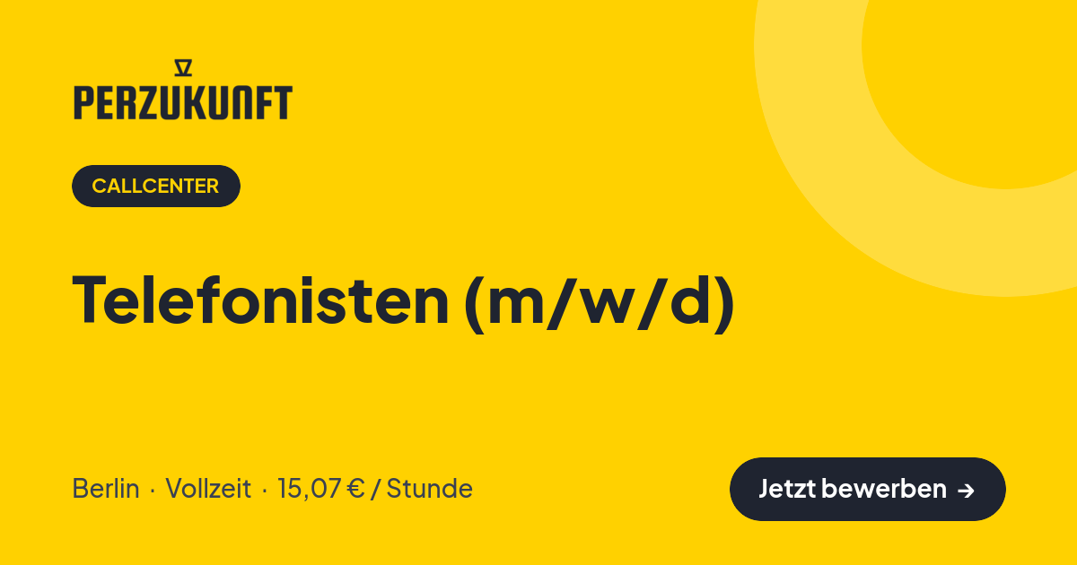 Stellenangebot: Telefonisten (m/w/d) – Callcenter Jobs in Berlin – perZukunft