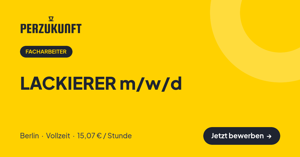 Stellenangebot: LACKIERER m/w/d – Facharbeiter Jobs in Berlin – perZukunft