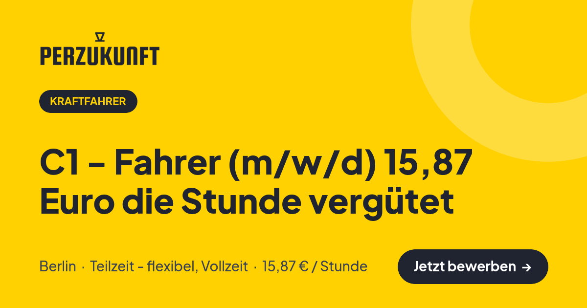 Stellenangebot: C1 - Fahrer (m/w/d) 15,87 Euro die Stunde vergütet – Kraftfahrer Jobs in Berlin – perZukunft
