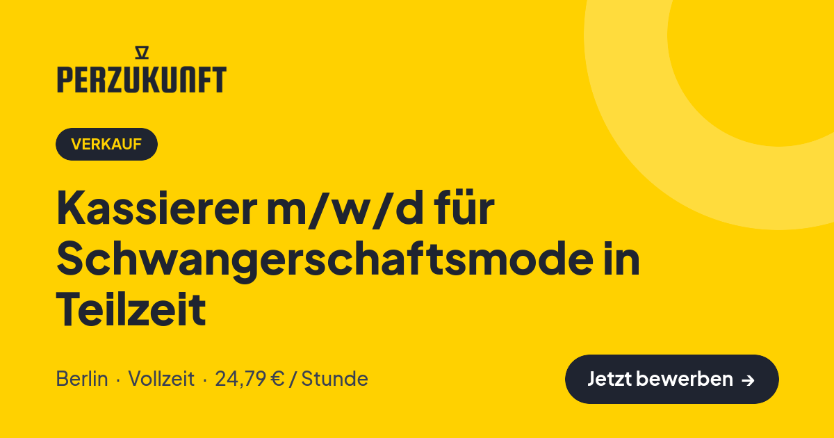 Stellenangebot: Kassierer m/w/d für Schwangerschaftsmode in Teilzeit – Verkauf Jobs in Berlin – perZukunft