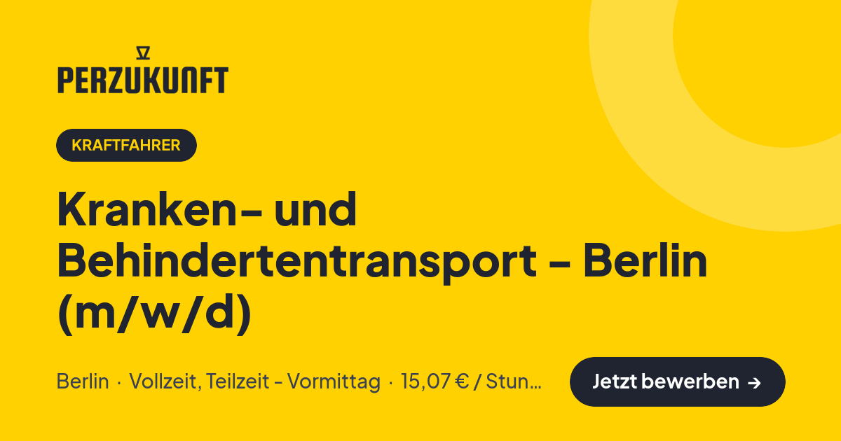 Stellenangebot: Kranken- und Behindertentransport - Berlin (m/w/d) – Kraftfahrer Jobs in Berlin – perZukunft