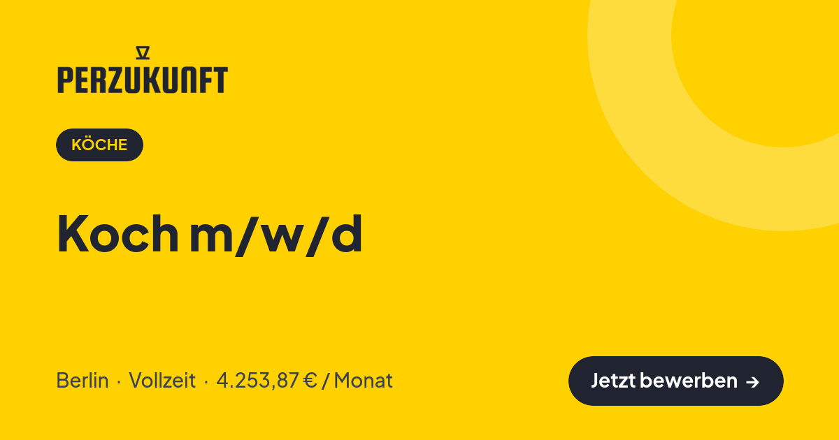 Stellenangebot: Koch m/w/d – Köche Jobs in Berlin – perZukunft