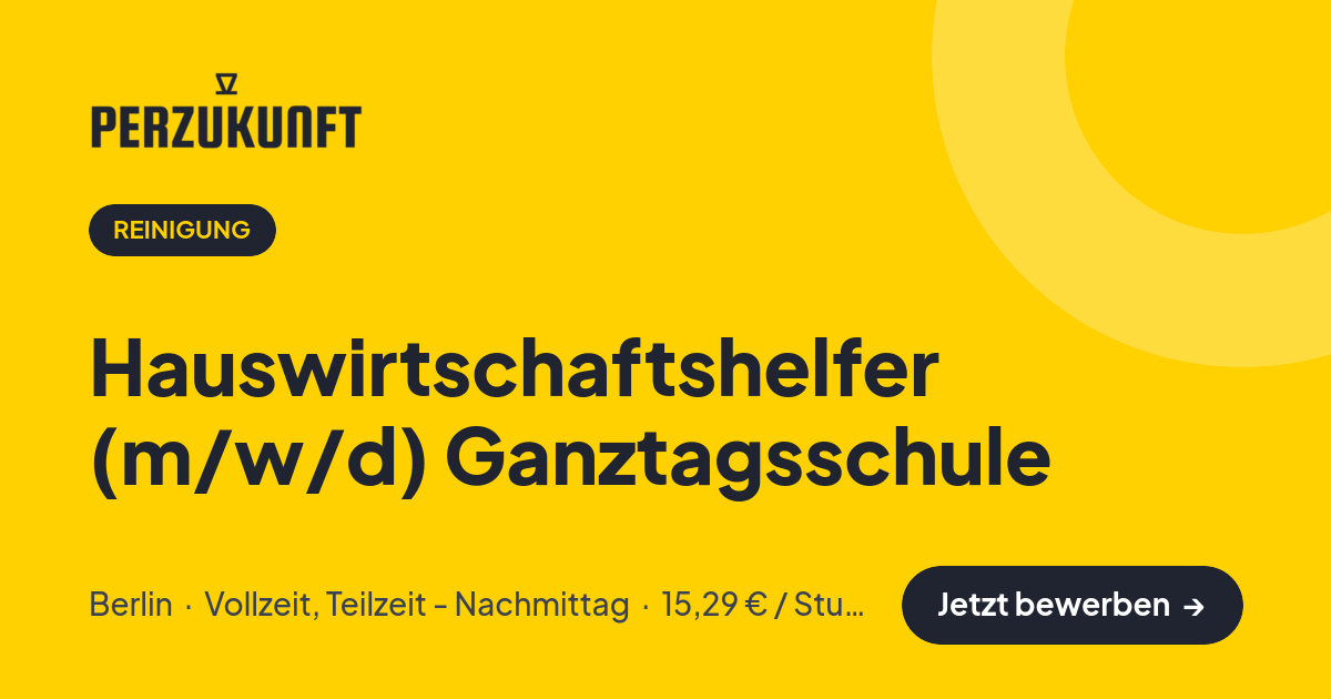 Stellenangebot: Hauswirtschaftshelfer (m/w/d) Ganztagsschule – Reinigung Jobs in Berlin – perZukunft