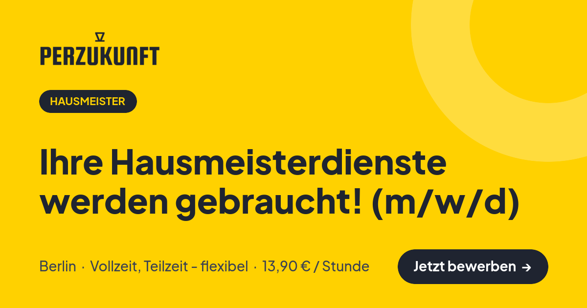 Stellenangebot: Ihre Hausmeisterdienste werden gebraucht! (m/w/d) – Hausmeister Jobs in Berlin – perZukunft