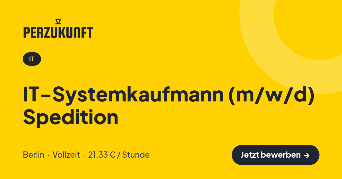 Stellenangebot: IT-Systemkaufmann (m/w/d) Spedition – IT Jobs in Berlin – perZukunft