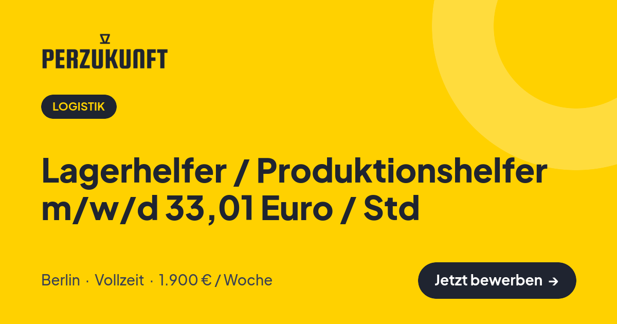 Stellenangebot: Lagerhelfer / Produktionshelfer m/w/d 33,01 Euro / Std – Logistik Jobs in Berlin – perZukunft