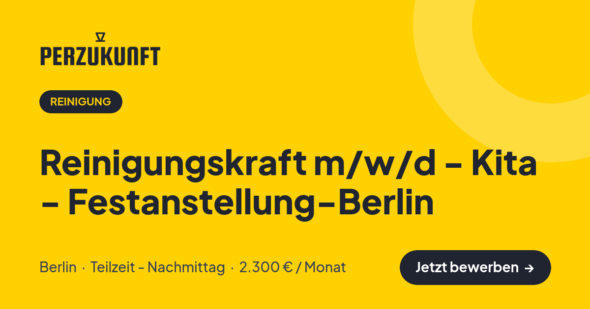 Stellenangebot: Reinigungskraft m/w/d - Kita - Festanstellung-Berlin – Reinigung Jobs in Berlin – perZukunft