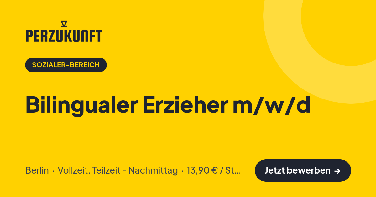 Stellenangebot: Bilingualer Erzieher m/w/d – Sozialer-Bereich Jobs in Berlin – perZukunft