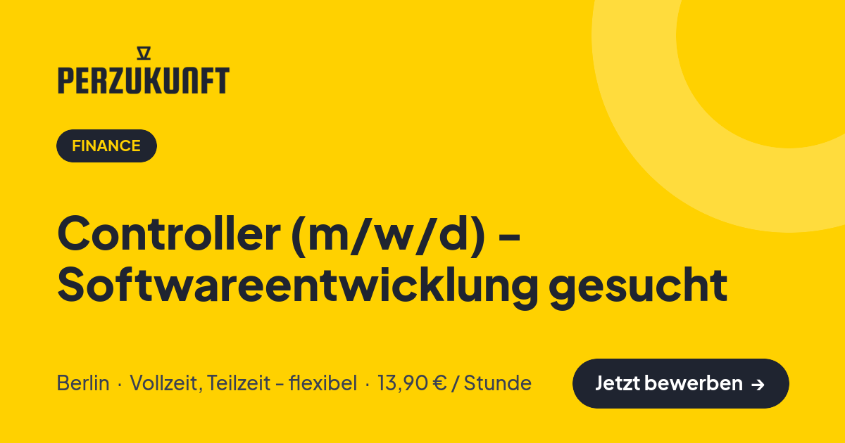 Stellenangebot: Controller (m/w/d) - Softwareentwicklung gesucht – Finance Jobs in Berlin – perZukunft