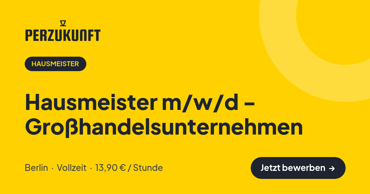Stellenangebot: Hausmeister m/w/d - Großhandelsunternehmen – Hausmeister Jobs in Berlin – perZukunft