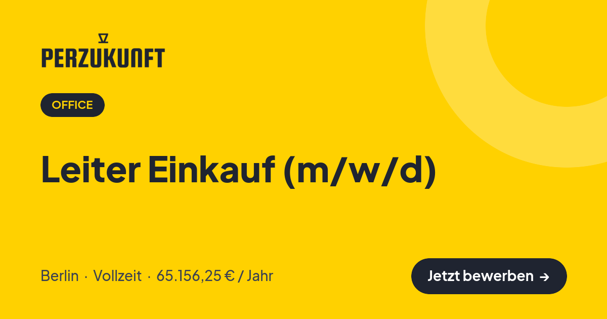 Stellenangebot: Leiter Einkauf (m/w/d) – Office Jobs in Berlin – perZukunft