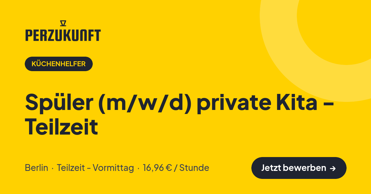 Stellenangebot: Spüler (m/w/d) private Kita - Teilzeit – Küchenhelfer Jobs in Berlin – perZukunft
