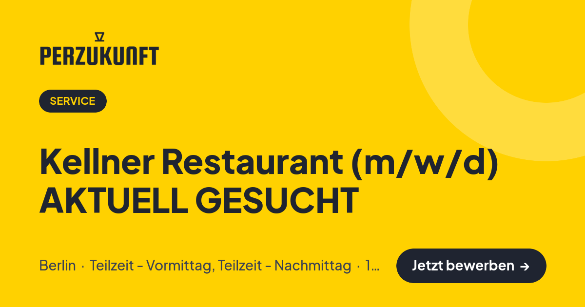 Stellenangebot: Kellner Restaurant (m/w/d) AKTUELL GESUCHT – Service Jobs in Berlin – perZukunft