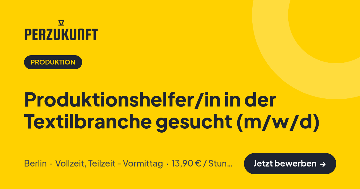 Stellenangebot: Produktionshelfer/in in der Textilbranche gesucht (m/w/d) – Produktion Jobs in Berlin – perZukunft