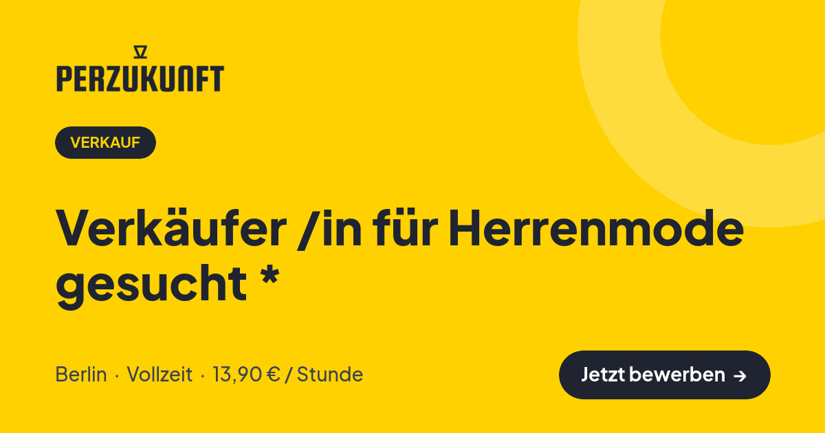 Stellenangebot: Verkäufer /in für Herrenmode gesucht * – Verkauf Jobs in Berlin – perZukunft