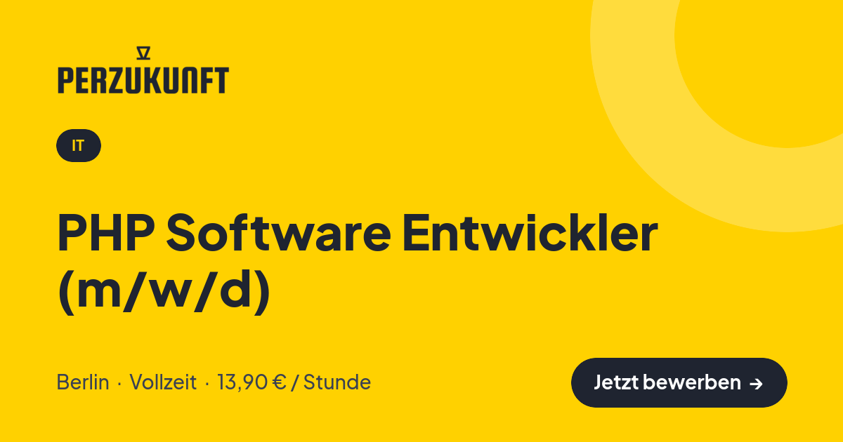 Stellenangebot: PHP Software Entwickler (m/w/d) – IT Jobs in Berlin – perZukunft
