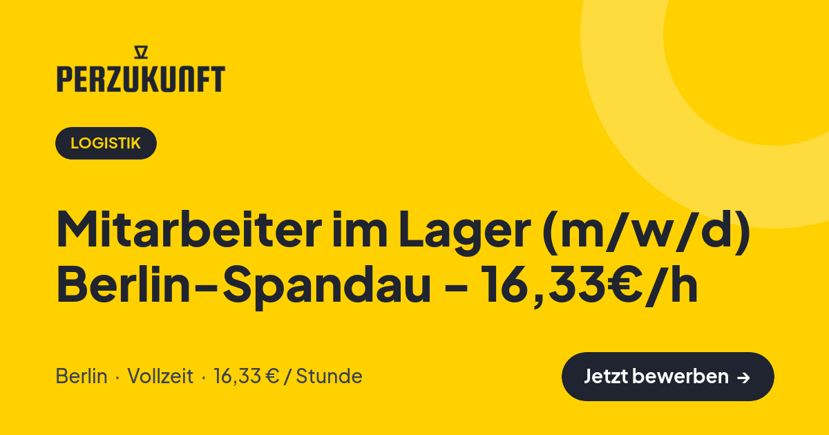 Stellenangebot: Mitarbeiter im Lager (m/w/d) Berlin-Spandau - 16,33€/h – Logistik Jobs in Berlin – perZukunft