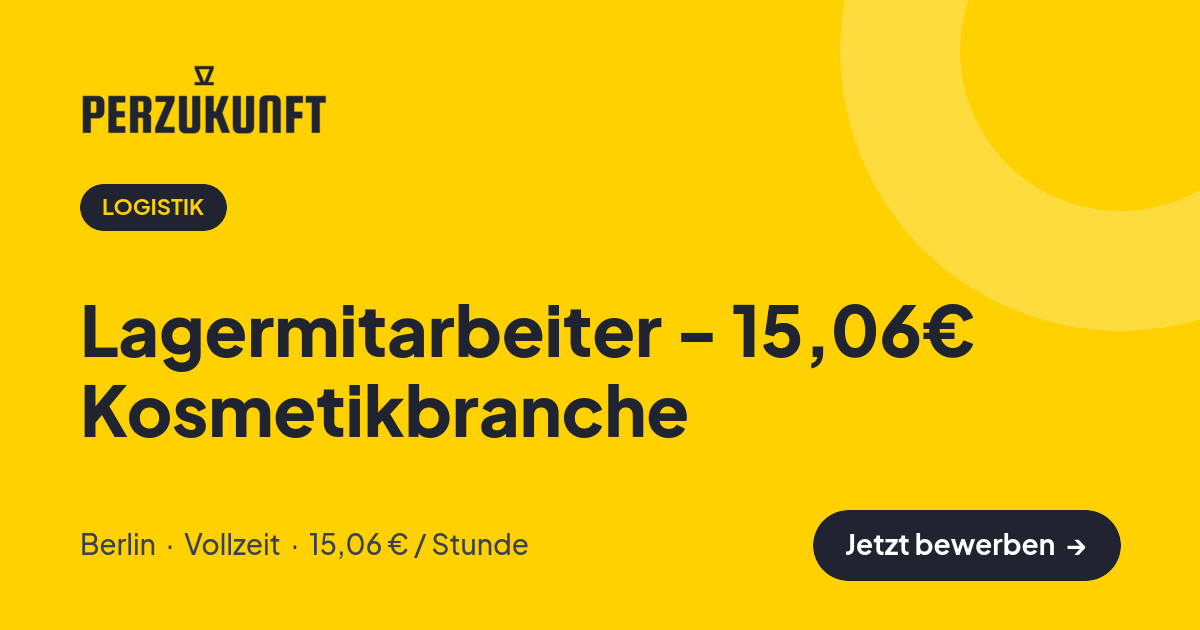 Stellenangebot: Lagermitarbeiter - 15,06€ Kosmetikbranche – Logistik Jobs in Berlin – perZukunft