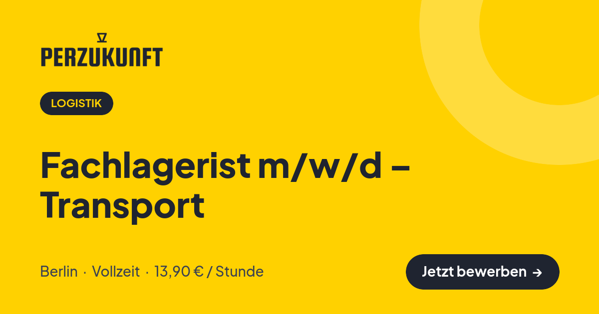 Stellenangebot: Fachlagerist m/w/d – Transport – Logistik Jobs in Berlin – perZukunft