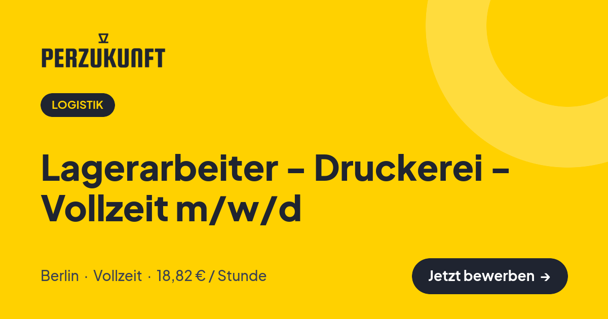 Stellenangebot: Lagerarbeiter - Druckerei - Vollzeit m/w/d – Logistik Jobs in Berlin – perZukunft