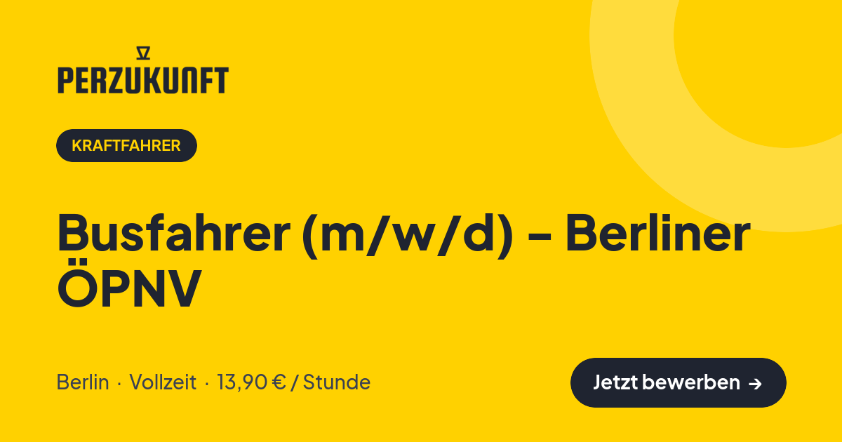 Stellenangebot: Busfahrer (m/w/d) - Berliner ÖPNV – Kraftfahrer Jobs in Berlin – perZukunft