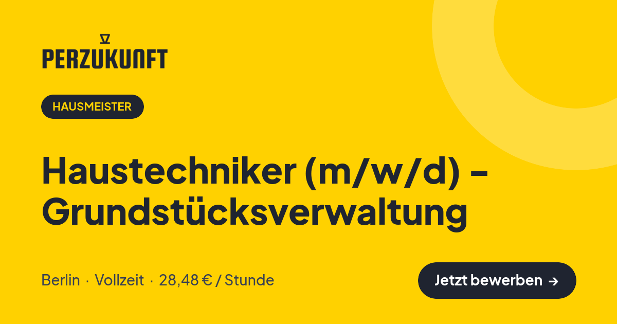Stellenangebot: Haustechniker (m/w/d) - Grundstücksverwaltung – Hausmeister Jobs in Berlin – perZukunft