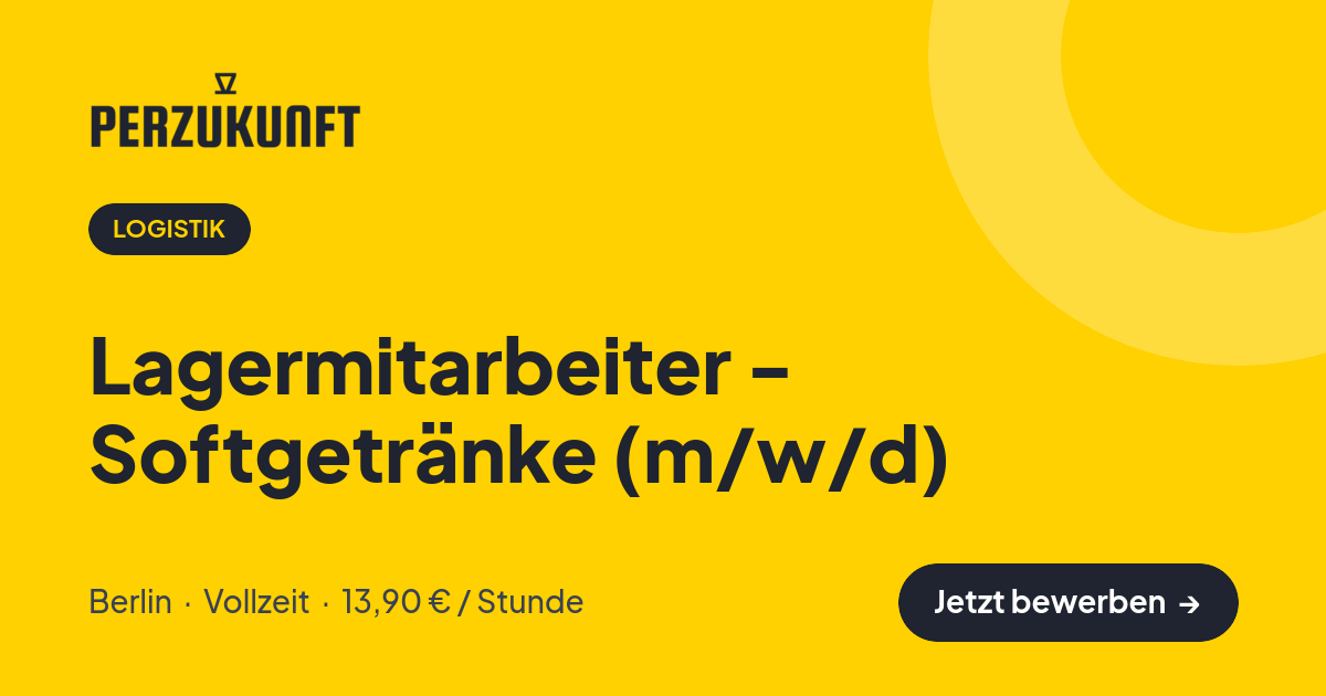 Stellenangebot: Lagermitarbeiter - Softgetränke (m/w/d) – Logistik Jobs in Berlin – perZukunft