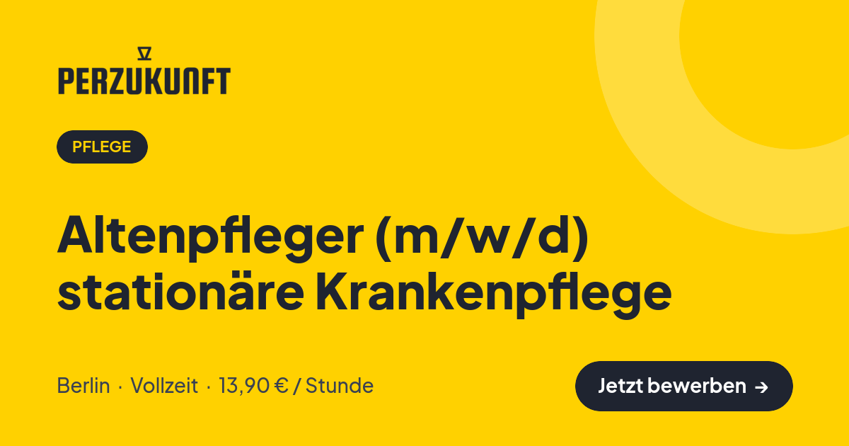 Stellenangebot: Altenpfleger (m/w/d) stationäre Krankenpflege – Pflege Jobs in Berlin – perZukunft