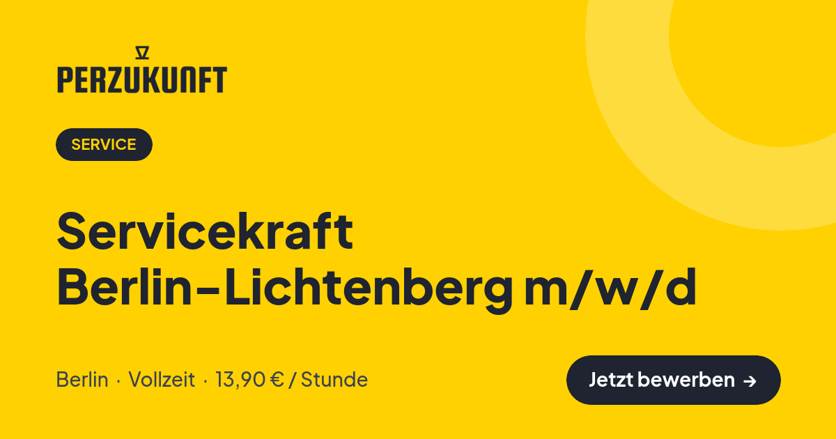 Stellenangebot: Servicekraft Berlin-Lichtenberg m/w/d – Service Jobs in Berlin – perZukunft
