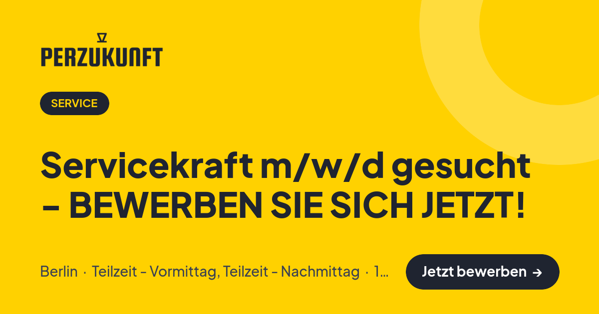 Stellenangebot: Servicekraft m/w/d gesucht - BEWERBEN SIE SICH JETZT! – Service Jobs in Berlin – perZukunft