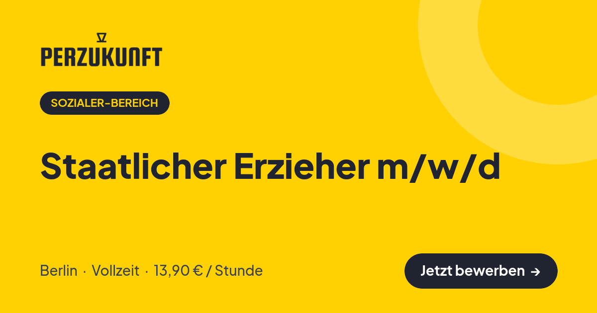 Stellenangebot: Staatlicher Erzieher m/w/d – Sozialer-Bereich Jobs in Berlin – perZukunft