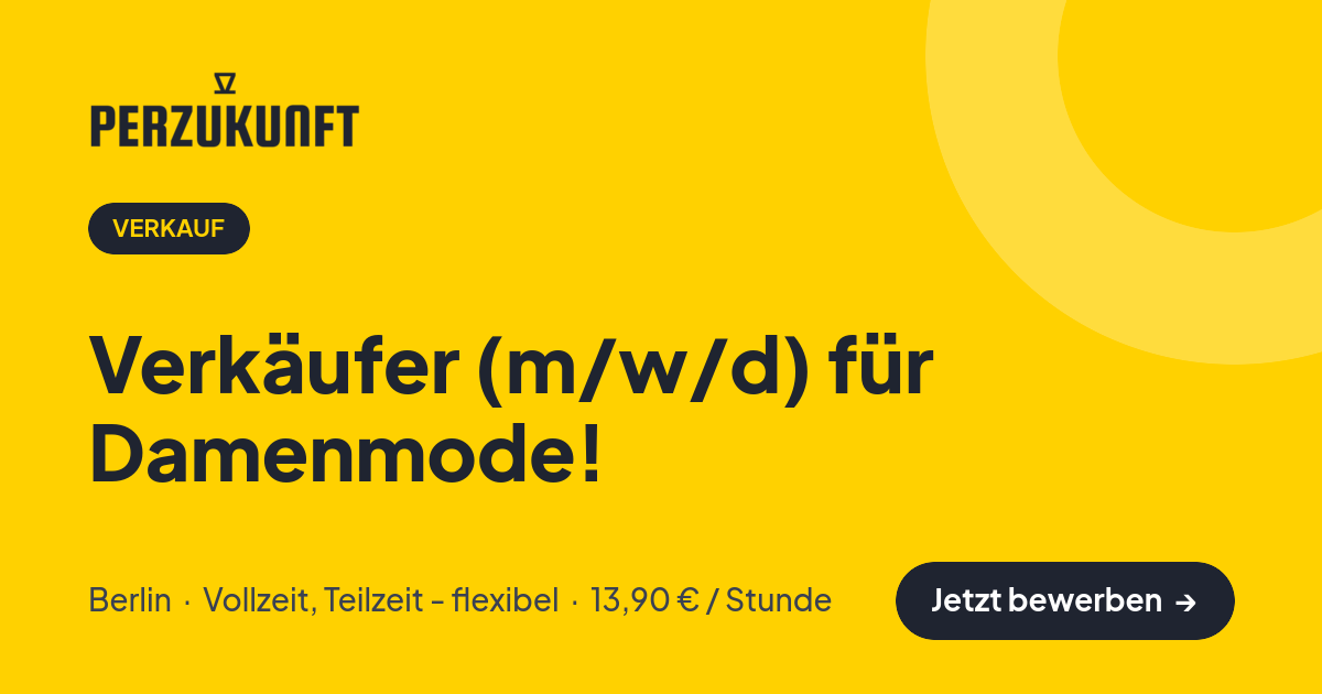 Stellenangebot: Verkäufer (m/w/d) für Damenmode! – Verkauf Jobs in Berlin – perZukunft
