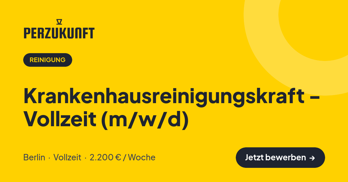 Stellenangebot: Krankenhausreinigungskraft - Vollzeit (m/w/d) – Reinigung Jobs in Berlin – perZukunft