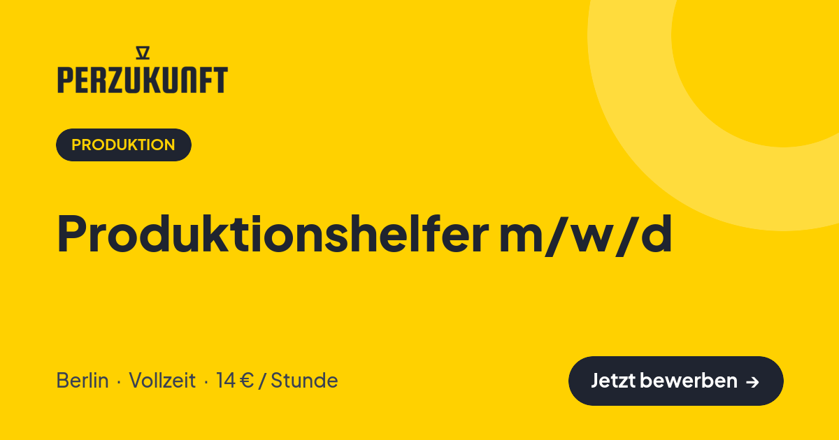 Stellenangebot: Produktionshelfer m/w/d – Produktion Jobs in Berlin – perZukunft