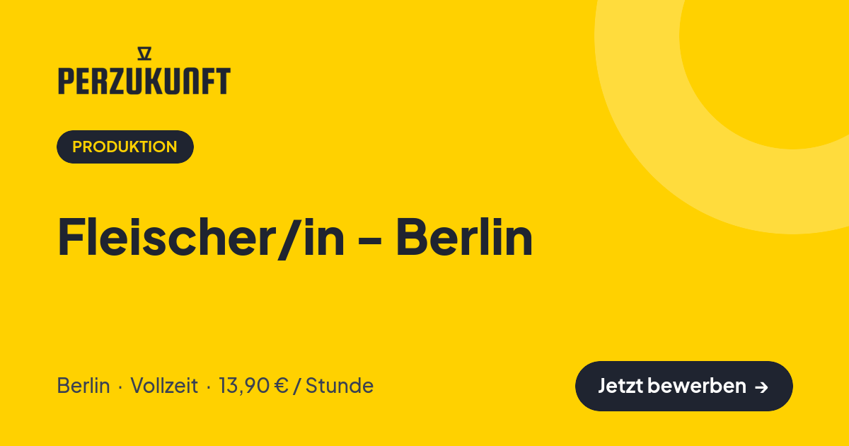 Stellenangebot: Fleischer/in - Berlin – Produktion Jobs in Berlin – perZukunft