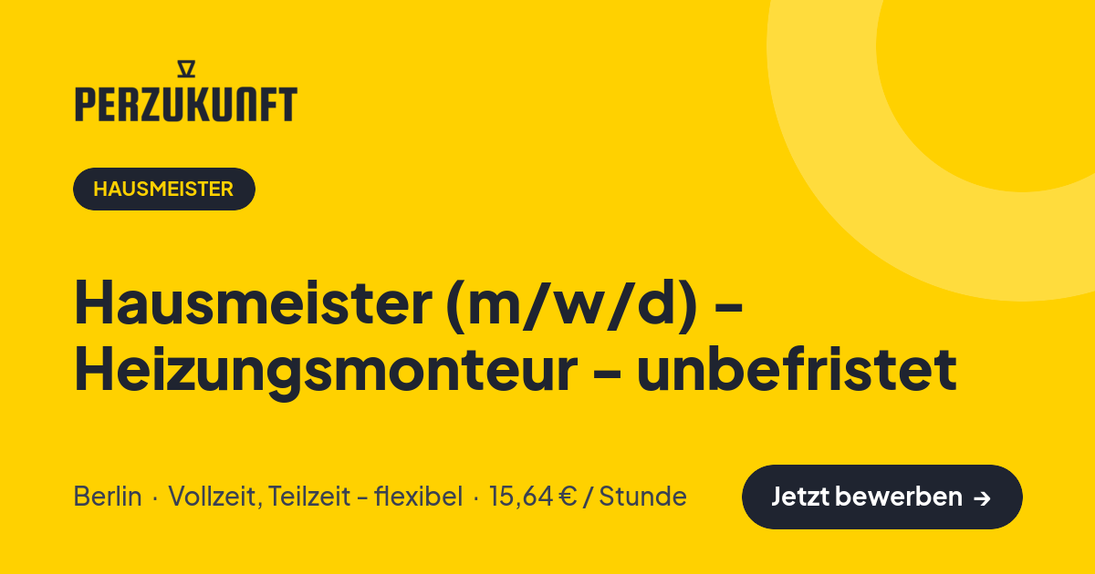 Stellenangebot: Hausmeister (m/w/d) - Heizungsmonteur - unbefristet – Hausmeister Jobs in Berlin – perZukunft