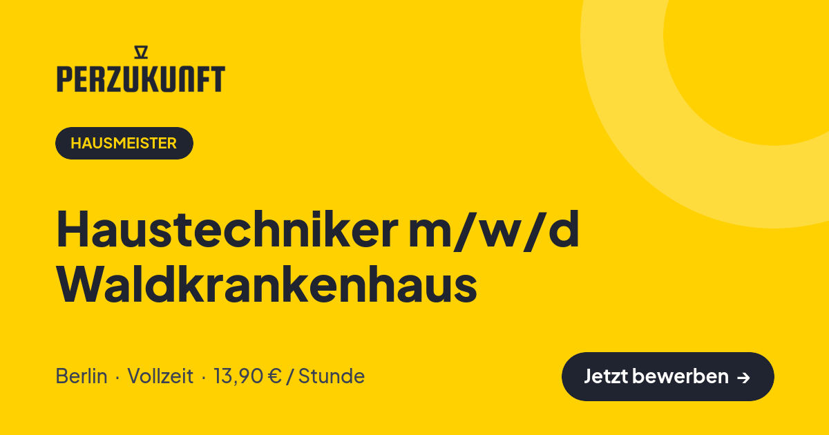 Stellenangebot: Haustechniker m/w/d Waldkrankenhaus – Hausmeister Jobs in Berlin – perZukunft