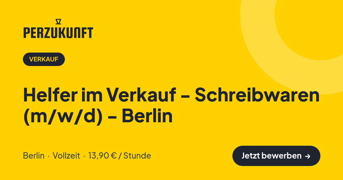 Stellenangebot: Helfer im Verkauf - Schreibwaren (m/w/d) - Berlin – Verkauf Jobs in Berlin – perZukunft