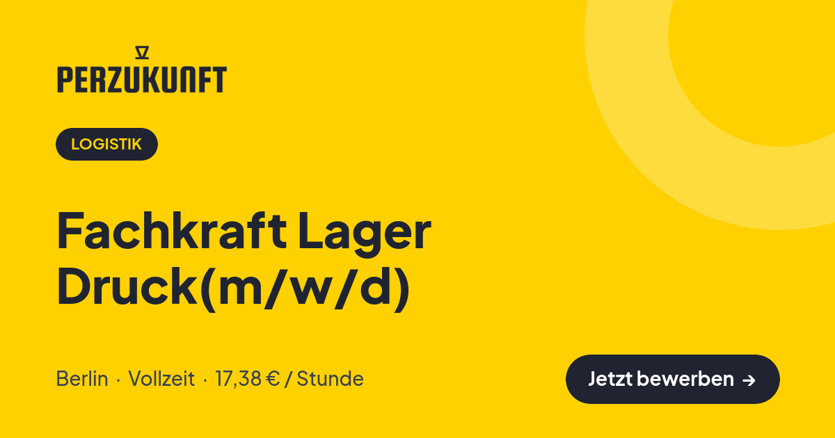 Stellenangebot: Fachkraft Lager Druck(m/w/d) – Logistik Jobs in Berlin – perZukunft