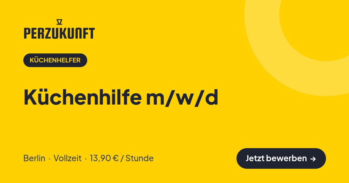 Stellenangebot: Küchenhilfe m/w/d – Küchenhelfer Jobs in Berlin – perZukunft