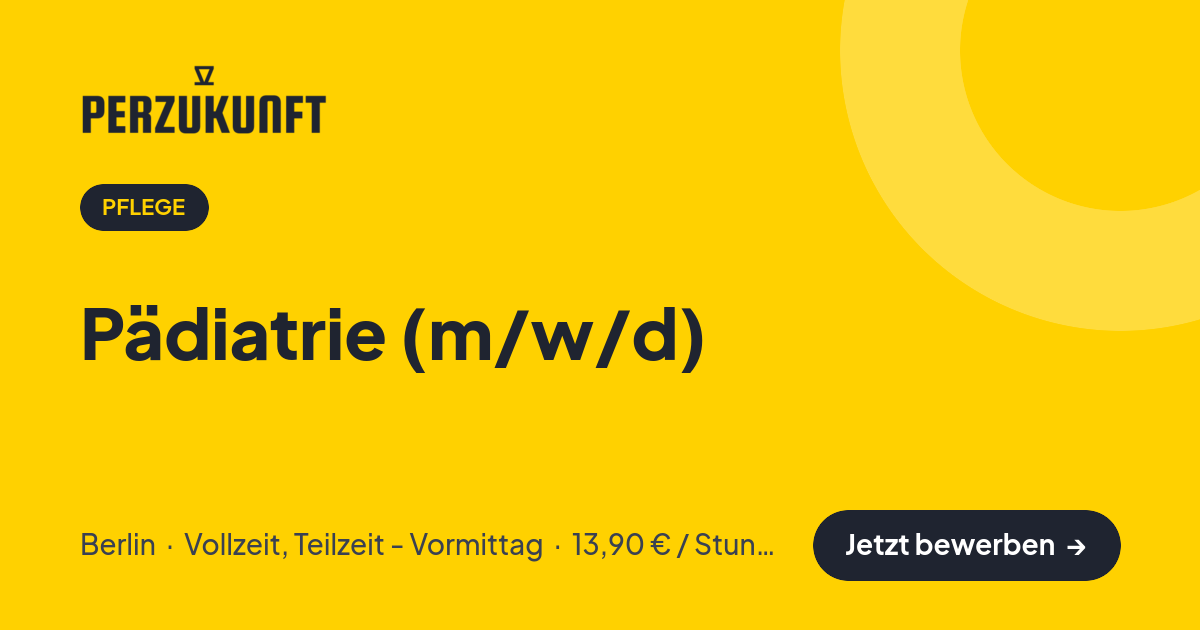 Stellenangebot: Pädiatrie (m/w/d) – Pflege Jobs in Berlin – perZukunft