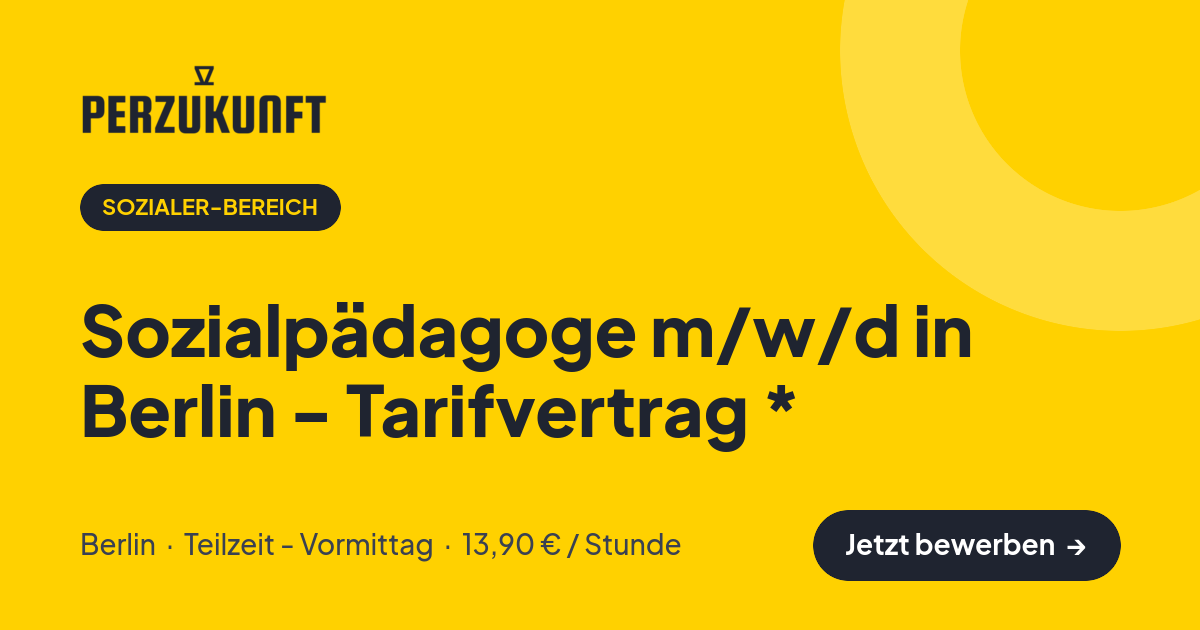 Stellenangebot: Sozialpädagoge m/w/d in Berlin - Tarifvertrag * – Sozialer-Bereich Jobs in Berlin – perZukunft