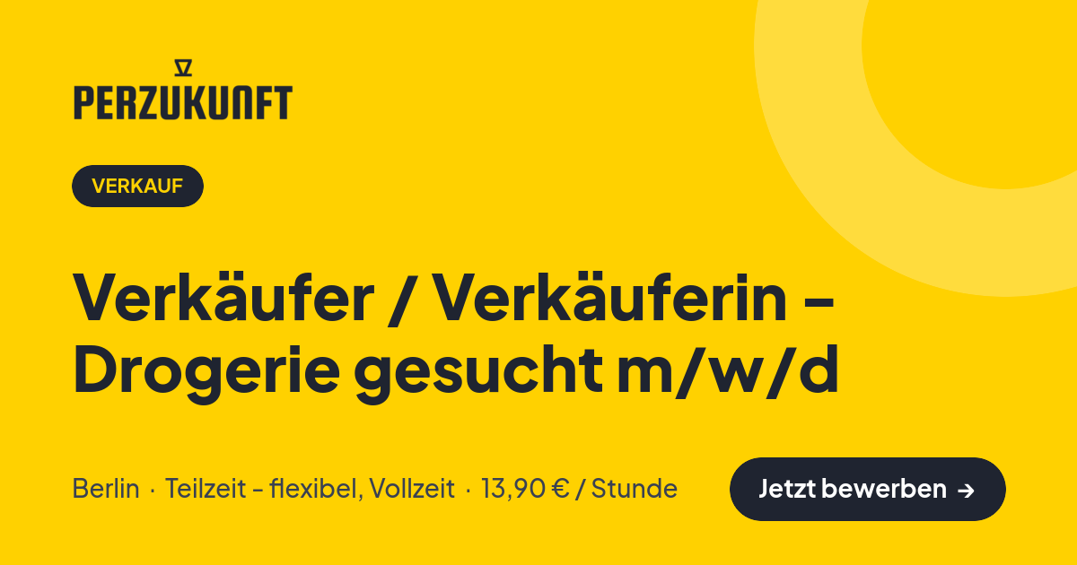 Stellenangebot: Verkäufer / Verkäuferin - Drogerie gesucht m/w/d – Verkauf Jobs in Berlin – perZukunft