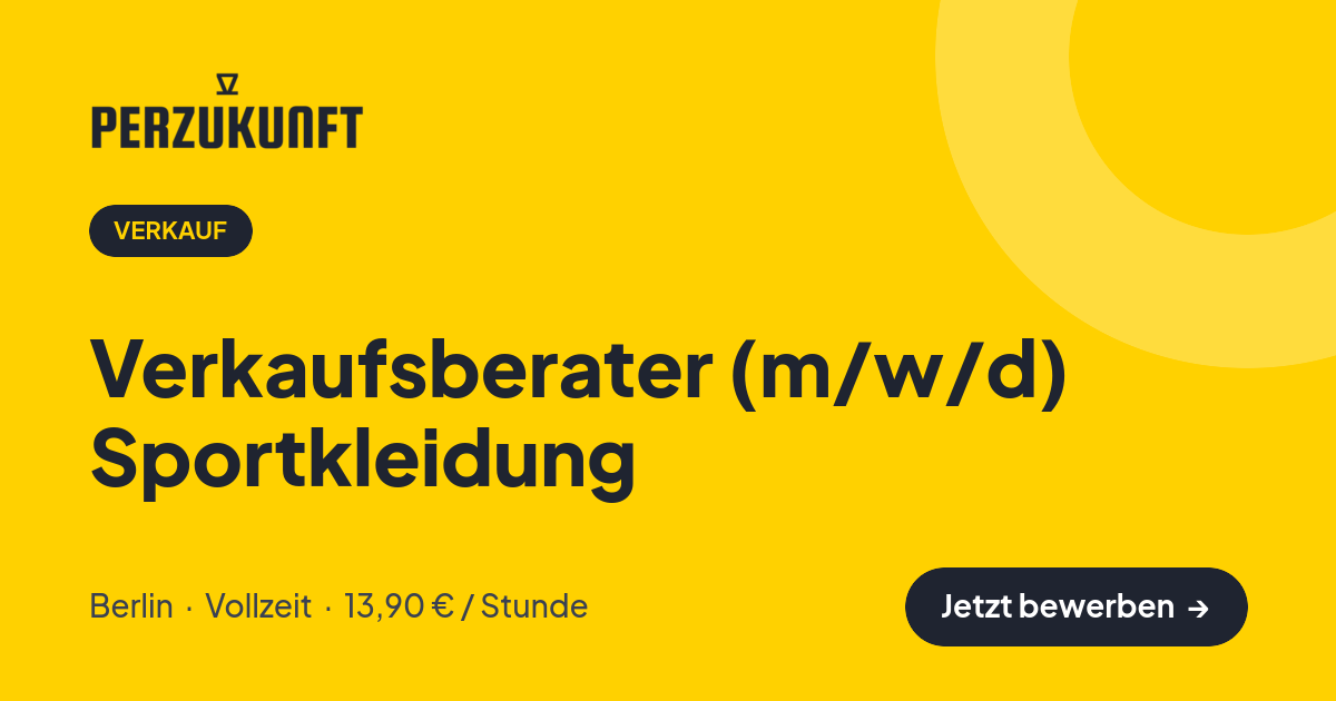 Stellenangebot: Verkaufsberater (m/w/d) Sportkleidung – Verkauf Jobs in Berlin – perZukunft